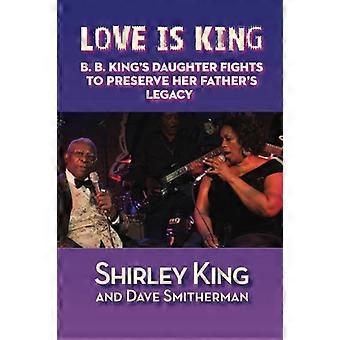 Love is King : la fille de B. B. King se bat pour préserver l'héritage de son père