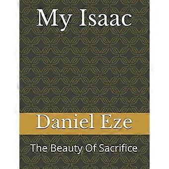 Mon Isaac : la beauté du sacrifice