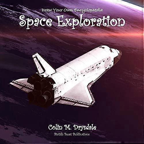 Draw Your Own Encyclopaedia Space Exploration