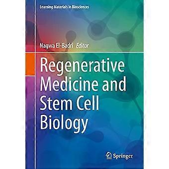 Regeneratieve geneeskunde en stamcelbiologie (leermateriaal in de biowetenschappen)