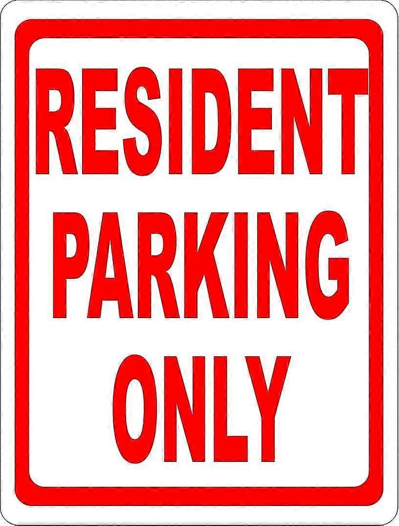 Resident Parking Only Sign. 8x12 Metal.