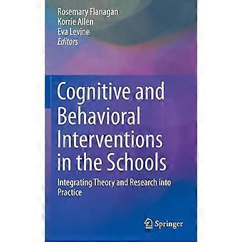 Intervenções Cognitivas e Comportamentais nas Escolas: Integrando Teoria e Pesquisa - Springer Nature B.V - Capa Dura - Livro em inglês