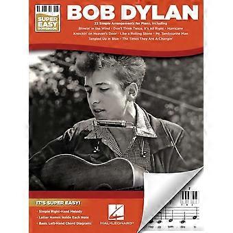Bob Dylan - Super Easy Songbook