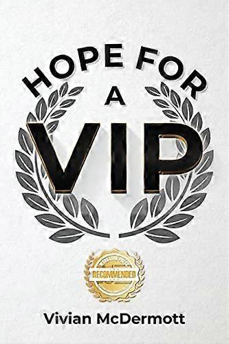 Hope for a vip