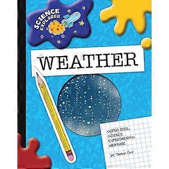 Supercoole Wissenschaftsexperimente: Wetter (Wissenschaftsforscher)