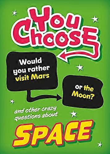 You Choose Space