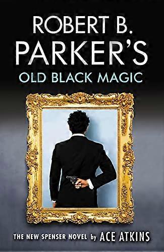 Robert B. Parker's Old Black Magic