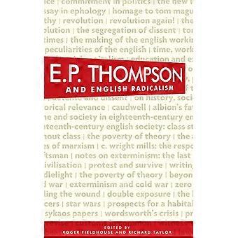 E. P. Thompson And English Radicalism - Manchester University Press - Hardcover - English Book - History