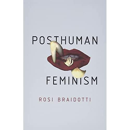 Posthuman Feminism