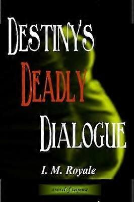 Le dialogue mortel du destin