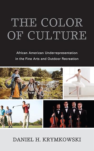 The Color Of Culture by Daniel H. Krymkowski Paperback Book