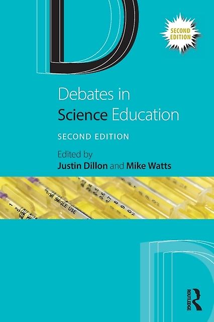 Debates In Science Education by Taylor &amp Francis Ltd Paperback