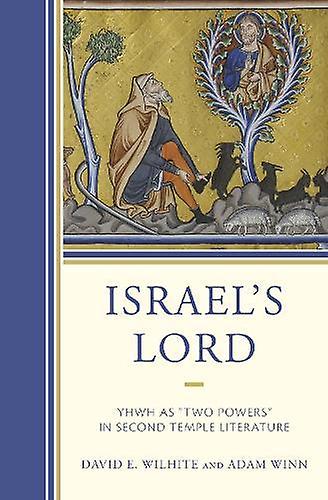Israels Lord by David E. Wilhite Paperback Book
