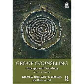 Group Counseling Concepts And Procedures - Robert C. Berg