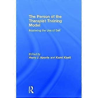 The Person of the Therapist Training Model