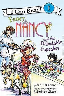 Fancy Nancy and the Delectable Cupcakes