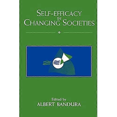 Self-Efficacy in Changing Societies