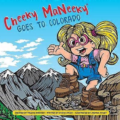 Cheeky MaNeeky Goes to Colorado 3