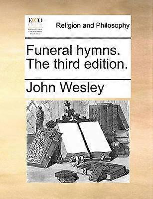 Funeral hymns The third edition