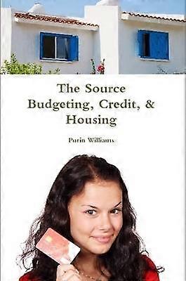 The Source - Budgeting Credit & Housing