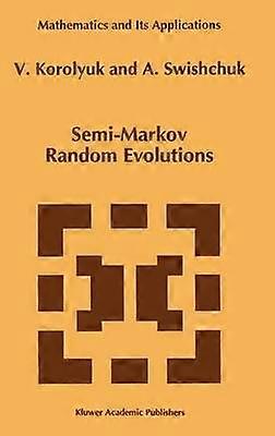 Evolutions aléatoires semi-markoviennes