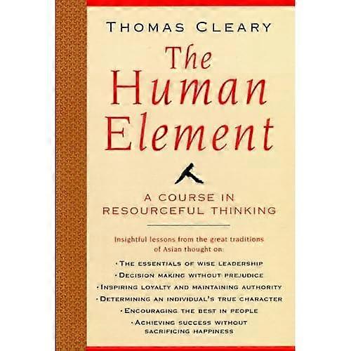 Human Element: A Course in Resourceful Thinking