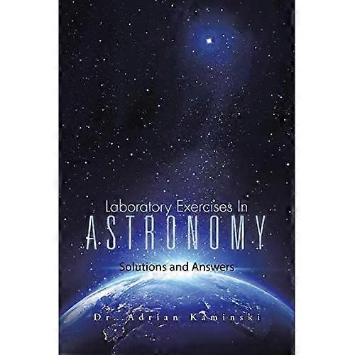 Laboratory Exercises in Astronomy: Solutions and Answers