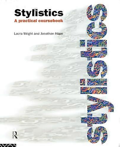 Stylistics: A Practical Coursebook