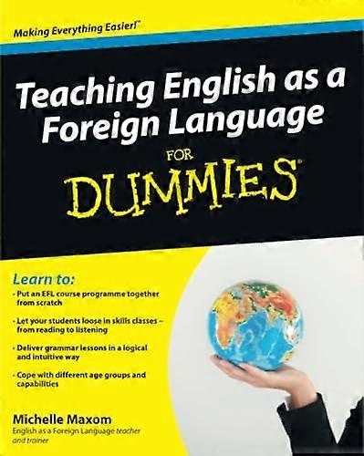 Teaching English as a Foreign Language For Dummies