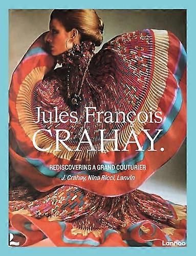 Jules Francois Crahay: Rediscovering a Grand Couturier