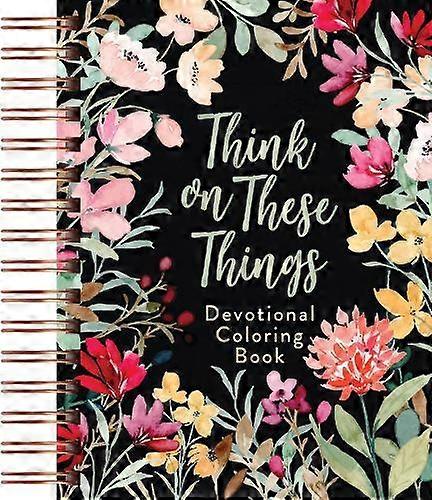 Think On These Things by Majestic Expressions Paperback Book