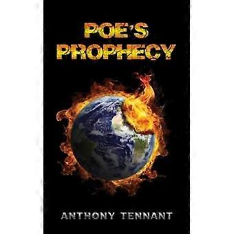 A Profecia de Poe - Anthony Tennant