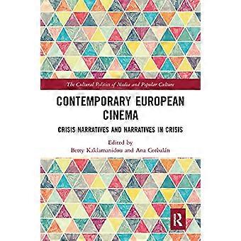 Moderne europeisk film: Krisefortellinger og fortellinger i krise