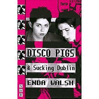 Disco Pigs (Nick Hern Books)