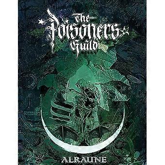 Alraune: The Poisoners Guild - En antologi om Poison Path