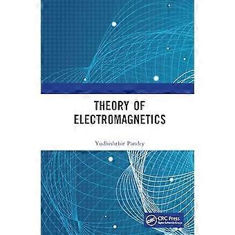 Theory of Electromagnetics