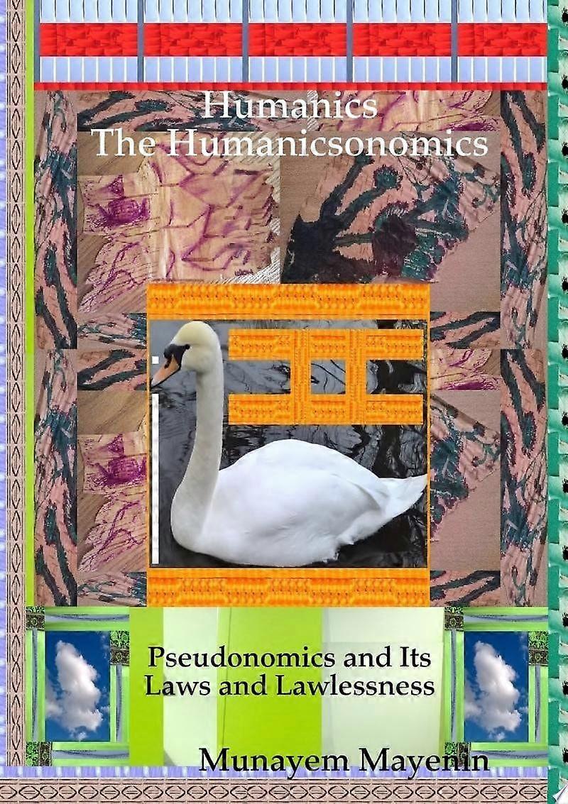 Humanics the humanicsonomics