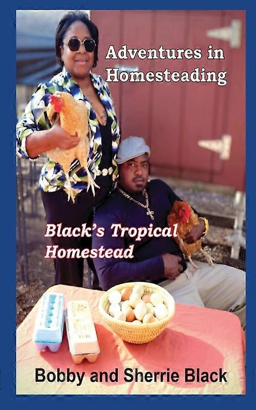 Adventures In Homesteading
