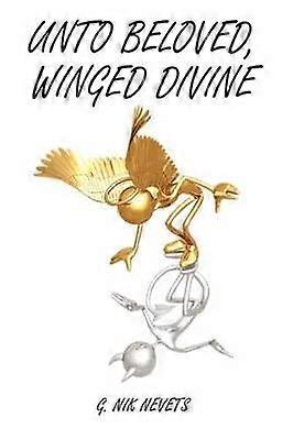 Unto Beloved Winged Divine