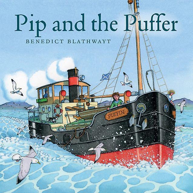 Pip et le Puffer - Benedict Blathwayt