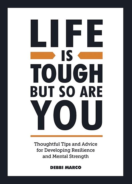 Life Is Tough But So Are You by Debbi Marco Paperback Book