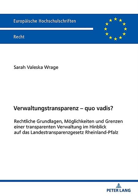 Verwaltungstransparenz  Quo Vadis by Sarah Wrage Paperback