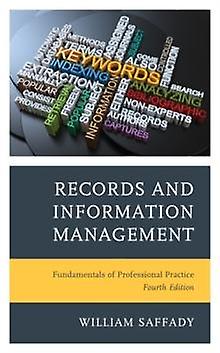 Records And Information Management by William Saffady Paperback Book
