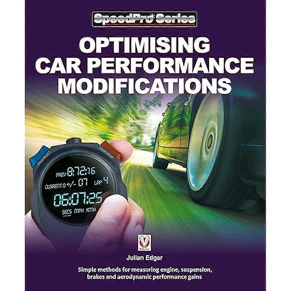 Veloce Publishing Ltd Optimising Car Performance Modifications by Julian Edgar