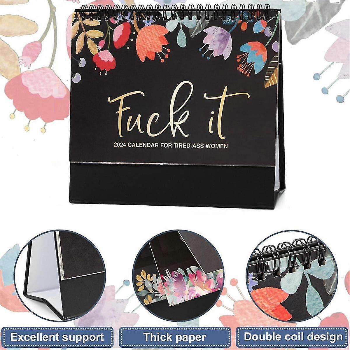 Desk Calendar 2024 Calendar for Tired-Ass Women - It 2024 Calendar Sweary Calendar Planner
