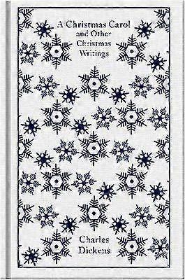 A Christmas Carol and Other Christmas Writings