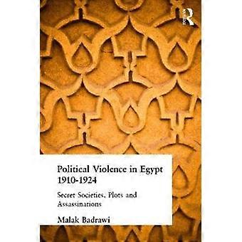 Political Violence in Egypt 1910-1925