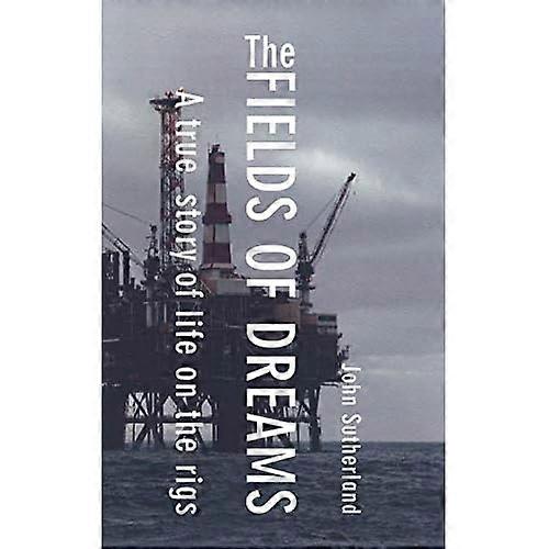 The Fields of Dreams