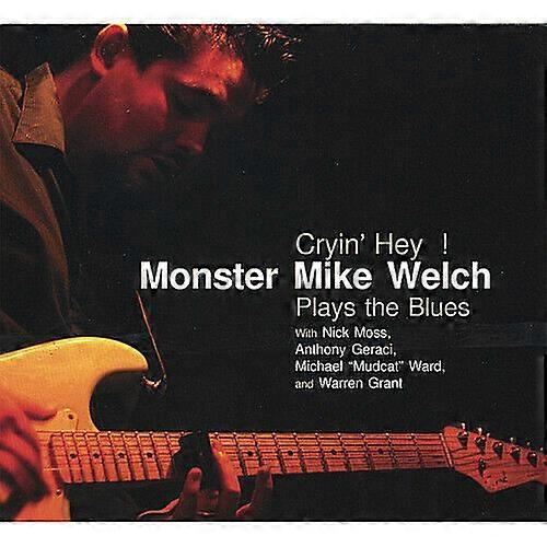 Welch Monster Mike Cryin Hey! CD