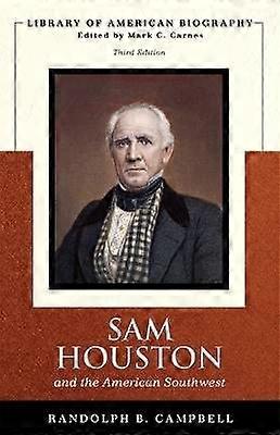 Sam Houston and the American Southwest
